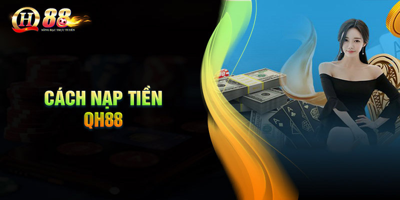 Hướng dẫn chi tiết cách nạp tiền QH88 qua ví điện tử Momo